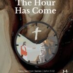The Hour HasCome (1)